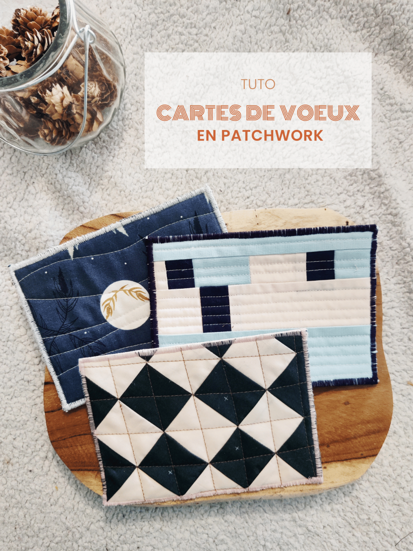 Tuto cartes de vœux en patchwork tuto-carte-de)voeux-patchwork-1